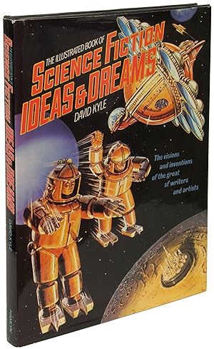 THE ILLUSTRATED BOOK OF SCIENCE FICTION IDEAS & DREAMS