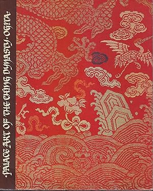 PALACE ART OF THE CHING DYNASTY FEATURING THE COLLECTION OF MRS. DOROTHY ADLER ROUTH