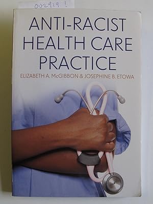 Anti-Racist Health Care Practice
