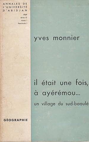 Il était une fois à ayérémou. un village du sud-baoulé