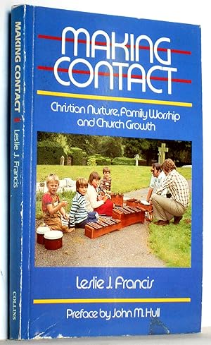 Making Contact: Christian Nurture, Family Worship and Church Growth