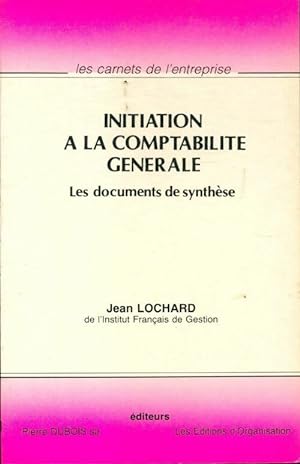 Initiation   la comptabilit  g n rale - Jean Lochard