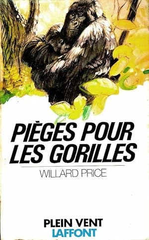 Pi?ges pour les gorilles - Willard Price