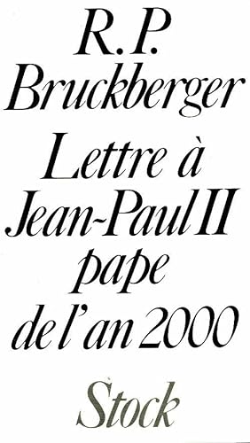 Lettre   Jean Paul II pape de l'an 2000 - Raymond L opold Bruckberger