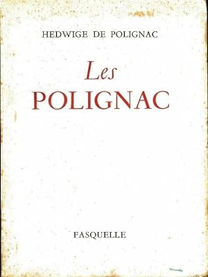 Les Polignac - Hedwige De Polignac
