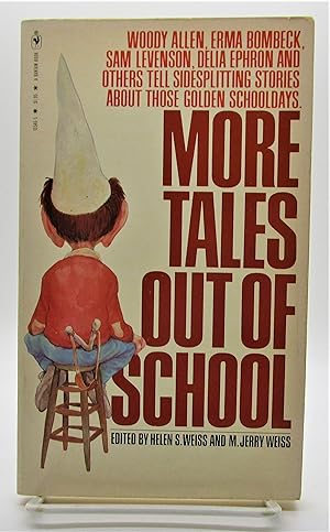 More Tales Out of School
