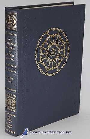 The Collected Papers of Joseph, Baron Lister (Volume I only, of two)
