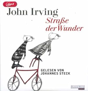 Straße der Wunder. John Irving ; gelesen von Johannes Steck ; aus dem Amerikanischen von Hans M. ...