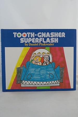 TOOTH-GNASHER SUPERFLASH (DJ Protected by a Brand New, Clear, Acid-Free Mylar Cover. ) (Signed by...
