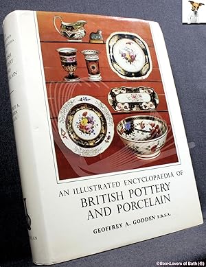 An Illustrated Encyclopaedia of British Pottery and Porcelain Marks