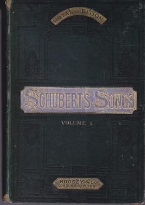 The Songs of Schubert Vol 1, Containing 60, with German and English Words