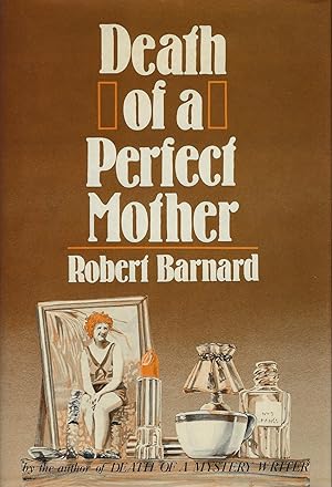 DEATH OF A PERFECT MOTHER