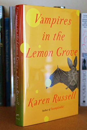 Vampires in the Lemon Grove: Stories ***AUTHOR SIGNED***