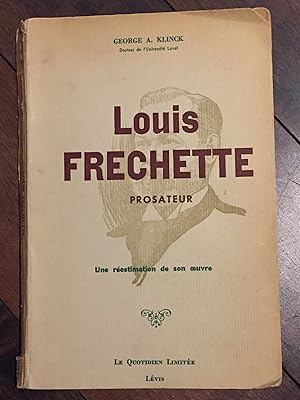 Louis Fréchette, prosateur : une réestimation de son oeuvre