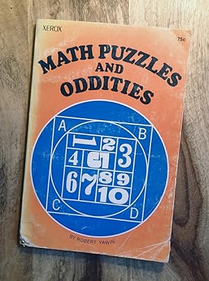MATH PUZZLES AND ODDITIES (Xerox Education Publication, A387)