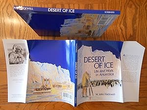 Desert of Ice - Life and Work in Antarctica