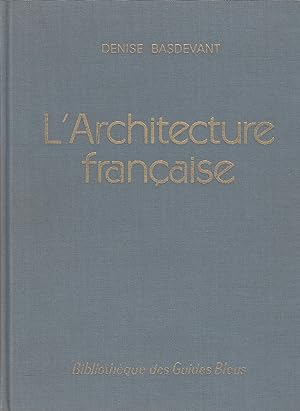 L'Architecture française des origines à nos jours - l'architecture contemporaine -