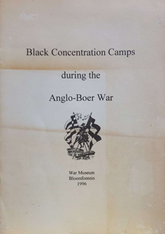 Black Concentration Camps During the Anglo-Boer War