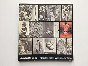 Art du XXe Siècle : Fondation Peggy Guggenheim, Venise