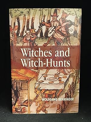 Witches and Witch-Hunts; A Global History