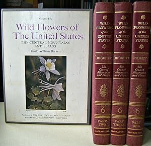 Wild Flowers of the United States, Volume Six (in 3 parts) - The Central Mountains and Plains, fr...