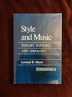 STYLE AND MUSIC: THEORY, HISTORY, AND IDEOLOGY