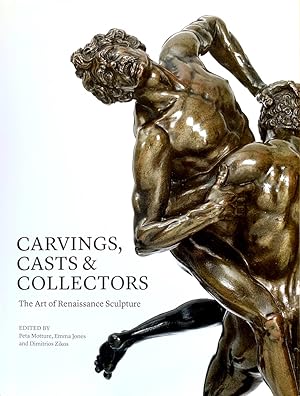 Carvings, Casts & Collectors: The Art of Renaissance Sculpture