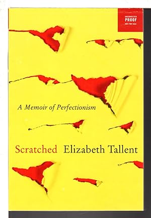 SCRATCHED: A Memoir of Perfectionism.
