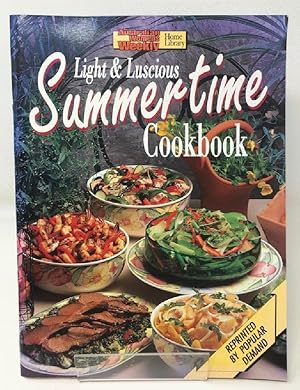 Light and Luscious Summertime Cookbook ("Australian Women's Weekly" Home Library)