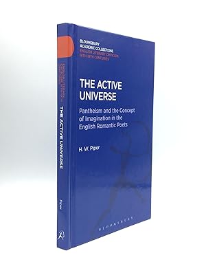 THE ACTIVE UNIVERSE: Pantheism and the Concept of Imagination in the English Romantic Poets