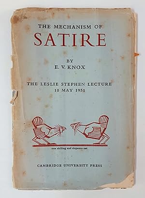 The Mechanism Of Satire (The Leslie Stephen Lecture 10 May 1951)