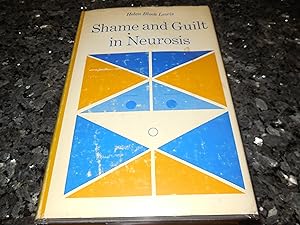 Shame and Guilt in Neurosis
