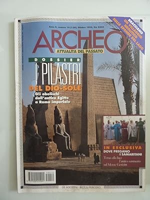 ARCHEO Attualità del Passato Anno X Numero 10 Ottobre 1995 DOSSIER I PILASTRI DEL DIO SOLE