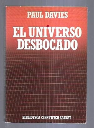 UNIVERSO DESBOCADO - EL