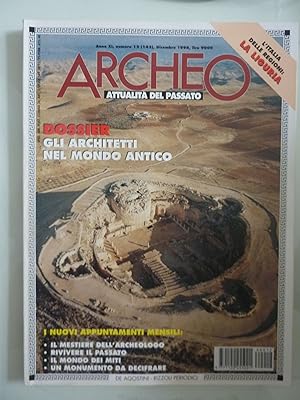 ARCHEO Attualità del Passato Anno XI Numero 12 Dicembre 1996 DOSSIER GLI ARCHITETTI NEL MONDO ANTICO