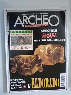 ARCHEO Attualità del Passato Anno XI Numero 6 Giugno 1996 SPECIALE AKSUM NELLA CITTA' OBELISCHI