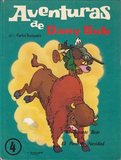 El Bisonte Rojo y El Pavode Navidad (Adventuras de Dany Bub tomo 4)