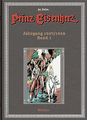 Prinz Eisenherz. Hal Foster Gesamtausgabe - Band 1: Jahrgang 1937/1938