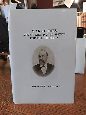 War Stories and School Day Incidents for Children
