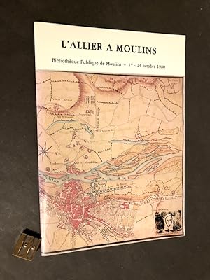 L'Allier à Moulins. Bibliothèque Publique - 1er - 24 octobre 1980.