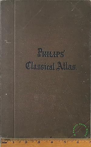 Philips' school atlas of classical geography