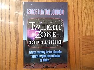 Twilight Zone - Scripts and Stories (Written expressly for that dimension "as vast as space and a...