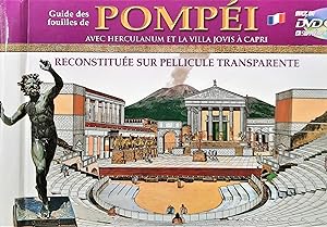 Guide des fouilles de Pompéi avec Herculanum et la villa Jovis à Capri. Reconstituée sur pellicul...