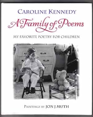 A Family Of Poems; My Favorite Poetry For Children - 1st Edition/1st Printing