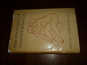 The Woodcuts of Aristide Maillol: A Complete Catalogue with 176 Illustrations