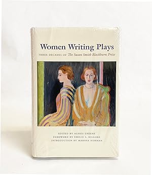 Women Writing Plays: Three Decades of The Susan Smith Blackburn Prize