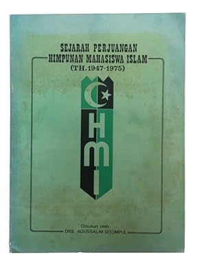 Sajarah Perjuangan Himpunan Mahasiswa Islam, th. 1947-1975