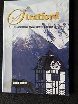 Stratford : Shakespearean town under the mountain : a history