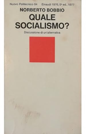 Quale socialismo? Discussione di unalternativa