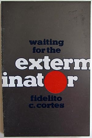 Waiting for the Exterminator SIGNED